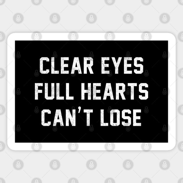 Clear Eyes Full Hearts Can't Lose Clear Eyes Full Hearts Cant Lose